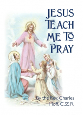Jesus Teach Me to Pray